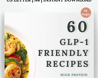 60 GLP-1 Recipes | High Protein, Gentle Fiber (Digital Download)