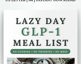 Fauler Tag GLP-1 Mahlzeitenliste PDF | Nicht kochen, nicht denken | hohe Protein kleine Portionen | Übelkeitsfreundlich | Sofort Download