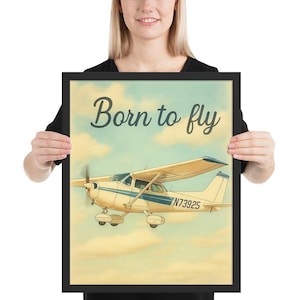 Vintage Cessna 172 &#39;Born to fly&#39; Framed Print