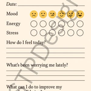 May include: A beige mental health check-in sheet titled "MENTAL HEALTH CHECK-IN". It features sections for mood, energy, and stress, with spaces for writing and a series of smiley faces ranging from sad to happy.