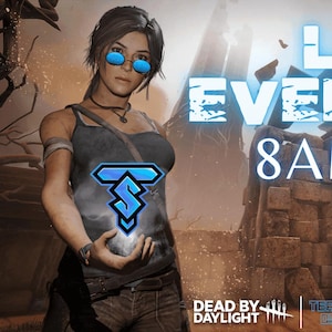 Pode incluir: Arte digital com uma mulher usando óculos de sol e uma camiseta sem mangas com um logotipo azul. O texto diz "LIVE EVERYDAY 8 AM EST". A imagem promove um stream de Dead by Daylight.
