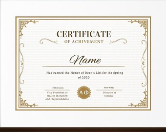 May include: Framed certificate with a white background and gold decorative border. The certificate reads "CERTIFICATE OF ACHIEVEMENT" and includes space for a name and the text "Has earned the Honor of Dean's List for the Spring of 2020."