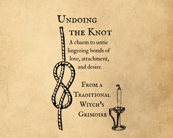 Może przedstawiać: Ilustracja w stylu vintage na beżowym tle. Obraz zawiera tekst "Undoing the Knot" ze szczegółowym rysunkiem węzła, świecy i tekstem opisującym cel uroku z grimuaru czarownicy.