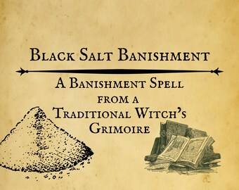 Może przedstawiać: Grafika w stylu vintage z tekstem "Black Salt Banishment" i "A Banishment Spell From a Traditional Witch's Grimoire". Zawiera ilustracje stosu soli i starych książek na tle pergaminu.