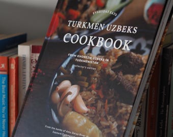 Turkmen Uzbeks Cookbook: Native Culinary Journey Hardcover A4