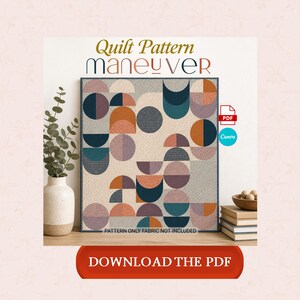 Maneuver Quilt Pattern PDF – Modern Curved Quilt, Abstract Geometric Quilt Design, 70x77 Throw Bed Quilt, Contemporary Patchwork Pattern