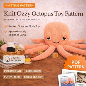May include: A knitted peach-colored octopus plush toy, approximately 18 inches long, with a smiling face and eight tentacles. The image includes a basket of yarn, wooden blocks, and the text "Knit Ozzy Octopus Toy Pattern".