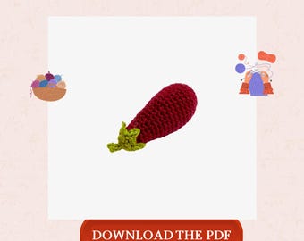 Amigurumi Aubergine Crochet Pattern PDF, Eggplant Amigurumi Pattern, Crochet Vegetable Pattern, Mini Food Crochet Toy, Instant Download