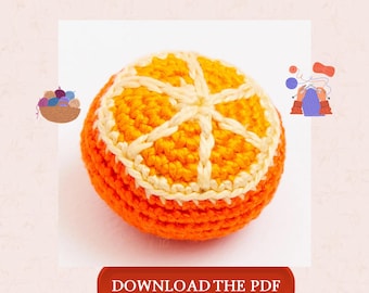 Amigurumi Orange Crochet Pattern PDF, Cute Citrus Fruit Amigurumi, Orange Slice Crochet Toy, Mini Fruit Crochet Pattern, Instant Download