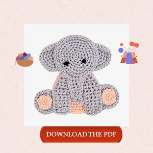 May include: A grey crocheted elephant appliqué with large ears, a trunk, and light peach-coloured accents on the feet and belly. The elephant has two small black eyes. Below the elephant, a red button contains the text DOWNLOAD THE PDF.