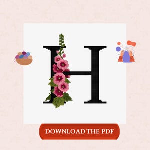 May include: A cross-stitch design featuring the letter "H" in black, adorned with pink and red flowers and green leaves. The image includes a basket of yarn and a knitting illustration. The text "DOWNLOAD THE PDF" is displayed on a red button.