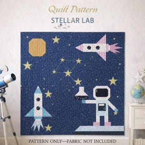 Stellar Lab Quilt Pattern, Rocket Astronaut Space Theme (PDF Download)