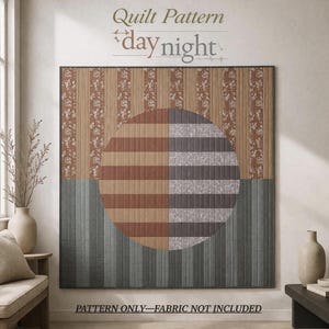 Può includere: Un modello di quilt intitolato "day night" con un design geometrico. Il quilt presenta un design a semicerchio con strisce marroni e grigie alternate, su uno sfondo di strisce verticali marroni e grigie. Il testo "Quilt Pattern" è in alto.