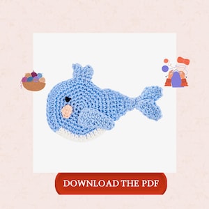 May include: A light blue crochet whale appliqué with a white underbelly, a small pink cheek, and a black eye. The design features a spout on top and a wide tail. Below the whale, a red rectangular button displays the text DOWNLOAD THE PDF.