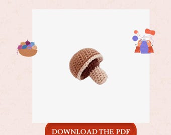 Amigurumi Mushroom Crochet Pattern PDF, Crochet Mushroom Pattern, Mushroom Amigurumi, Crochet Food Toy, Woodland Crochet Decor