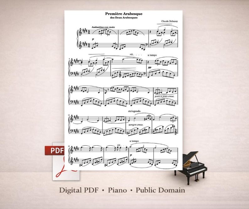 May include: A digital PDF of the piano sheet music for Claude Debussy's "Premi&egrave;re Arabesque des Deux Arabesques." The sheet music is printed on white paper with black musical notes and text. A small black piano is in the lower right corner. The text "Digital PDF &bull; Piano &bull; Public Domain" is at the bottom.