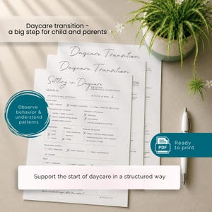 May include: White printed papers with the text "Daycare Transition" and "Settling in Daycare". A teal circle reads "Observe behavior & understand patterns". A pen and a plant are also in the image. The text "Ready to print" is visible.