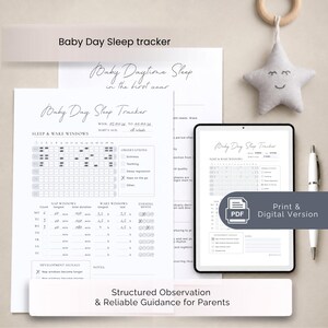 May include: A Baby Day Sleep Tracker document and a digital tablet displaying the same tracker. The form includes sections for sleep and wake windows, observations, nap and wake window durations, evening mood, and development signals.