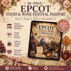 May include: A 36-page Epcot Food & Wine Festival passport digital guide featuring a tablet display with the title Epcot Food & Wine Companion, festival planning icons, a coffee cup, a wine glass, and a gold pen on an 8.5 x 11 inch layout.