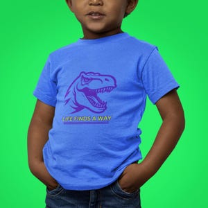 Dinosaur Toddler Tee - &quot;Life Finds a Way&quot; T-Shirt for Kids, Fun Birthday Gift, Adventure Gear, Summer Outfit, Cute Dinosaur Shirt