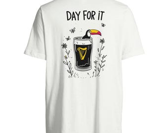 Guinness T-Shirt - Day For It - Guinness Inspired Funny Toucan Beer Shirt