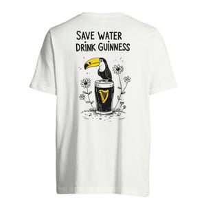Guinness T-Shirt - Save Water Drink Guinness - Guinness Inspired Funny Toucan Beer Shirt