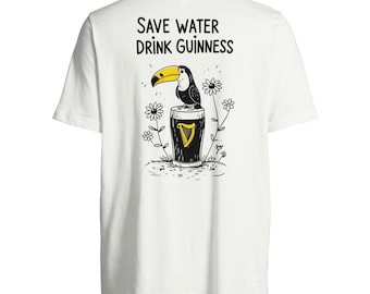 Guinness T-Shirt - Save Water Drink Guinness - Guinness Inspired Funny Toucan Beer Shirt