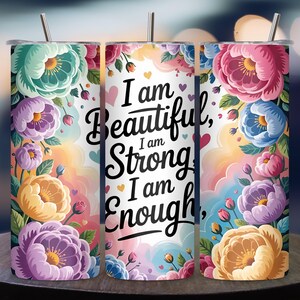 I Am Enough Tumbler Wrap PNG, Positive Affirmation 20oz Skinny Sublimation Design, Seamless Motivational Tumbler Wrap, Instant Download