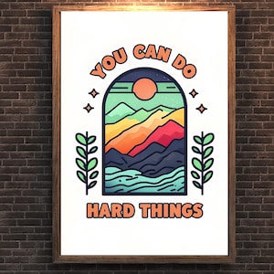 You Can Do Hard Things – Motivational Classroom Poster
