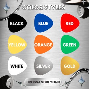 May include: A graphic displaying color options labeled "COLOR STYLES." The image features nine teardrop-shaped color swatches in black, blue, red, yellow, orange, green, white, silver, and gold. The text "BROSSANDBEYOND" is at the bottom.