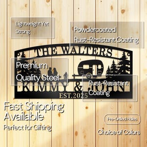 May include: Black metal family sign featuring the text "THE WALTERS", a camper, trees, and the names "KIMMY & JOHN" with "EST. 2025". The sign also includes a silhouette of a couple and a campfire.