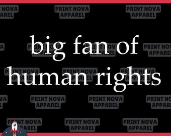 Human Rights PNG: Social Justice Quote, Activist Design (Digital Download)