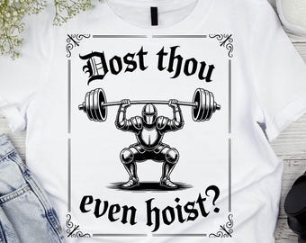 Grappig sportshirt: middeleeuwse ridder 'Dost Thou Even Hoist'-ontwerp (png-bestand)