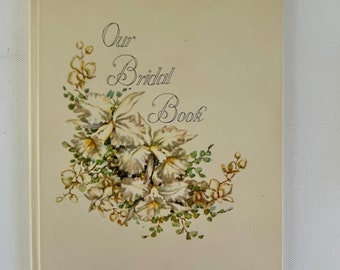 Vintage ’Our Bridal Book’ C.R. Gibson & Company, Beautiful Illustrations, New Old Stock, Memory Book, Bridal Planner