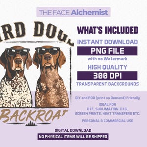 bird dogs and backroads png featuring german shorthaired pointer hunting dogs wearing sunglasses for outdoorsman shirt design and hunting dog lover sublimation