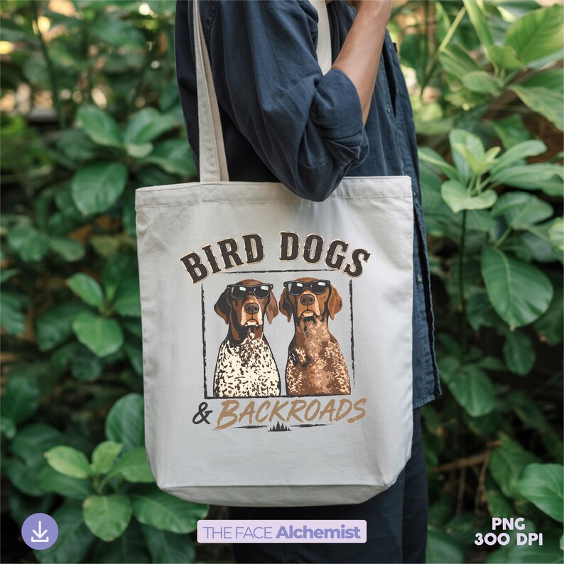 bird dogs and backroads png featuring german shorthaired pointer hunting dogs wearing sunglasses for outdoorsman shirt design and hunting dog lover sublimation