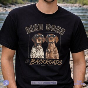 bird dogs and backroads png featuring german shorthaired pointer hunting dogs wearing sunglasses for outdoorsman shirt design and hunting dog lover sublimation