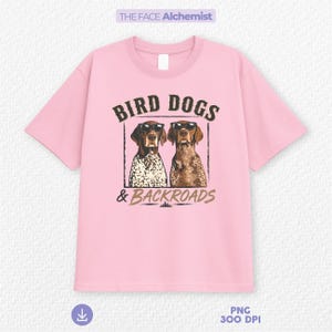 bird dogs and backroads png featuring german shorthaired pointer hunting dogs wearing sunglasses for outdoorsman shirt design and hunting dog lover sublimation