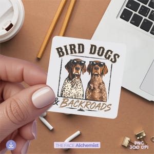 bird dogs and backroads png featuring german shorthaired pointer hunting dogs wearing sunglasses for outdoorsman shirt design and hunting dog lover sublimation