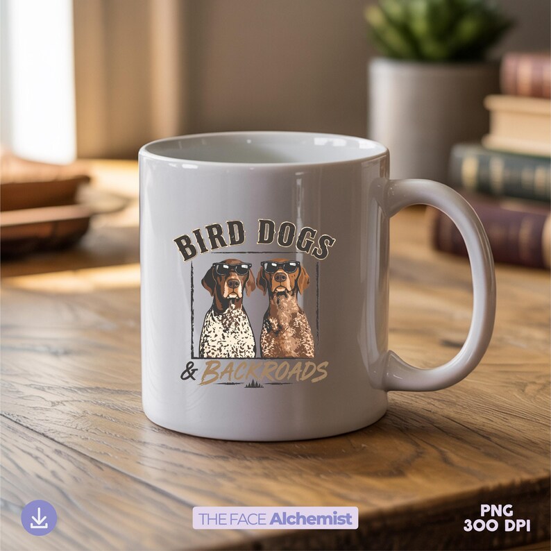 bird dogs and backroads png featuring german shorthaired pointer hunting dogs wearing sunglasses for outdoorsman shirt design and hunting dog lover sublimation