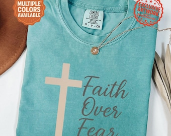 Faith Over Fear Shirt, Religious Christmas Tee, Jesus Loves You Shirt, Christian Cross Shirt, Comfort Colors Christian Faith Gift