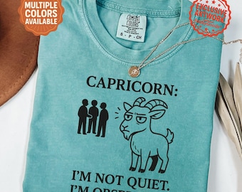 Capricorn Shirt Comfort Colors | Funny Zodiac Capricorn Tee | I'm Not Quiet I'm Observing Goat Astrology Shirt | Earth Sign Birthday Gift