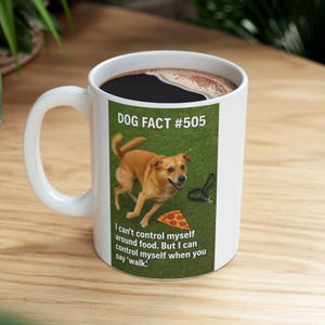 Whimsical Dog Lover Ceramic Mug - Funny Pet Quotes, Gift for Dog Owners, Coffee Mug, Animal Lover, Birthday Present, Customizable