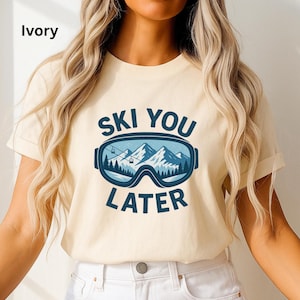 Ski You Later Shirt - Funny Skiing Sweatshirt Ski Goggles Mountain Winter Sports Gift for Ski Lovers Snowboard Lodge Apparel