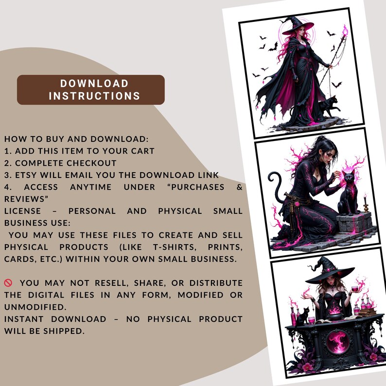 May include: Digital download instructions with three illustrations of witches in black and pink. The text reads "Download Instructions" and provides steps on how to buy and download the digital files, including license details for small business use.