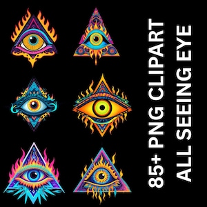 May include: A collection of six colorful, stylized illustrations of the all-seeing eye, each set within a triangle or diamond shape, with flames and intricate patterns. The text "85+ PNG CLIPART ALL SEEING EYE" is displayed in white.