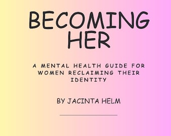 Becoming Her