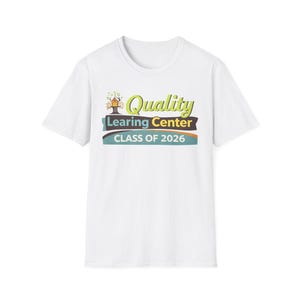 Qualitäts Learing Center Klasse von 2026 T-Shirt Somali Day Care