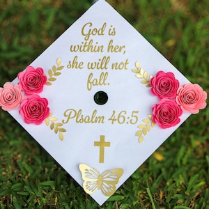 Christian Graduation Cap | Psalm 46:5 Grad Cap | “God is Within Her” Bible Verse Cap | Pink Floral Graduation Cap for Women