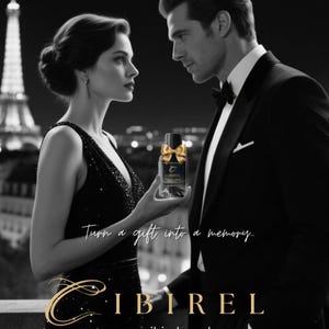 May include: A black perfume bottle with a gold ribbon bow, featuring the text CIBIREL. The bottle is held in a hand, with the text Turn a gift into a memory and the brand name CIBIREL displayed in gold lettering against a black and white background.